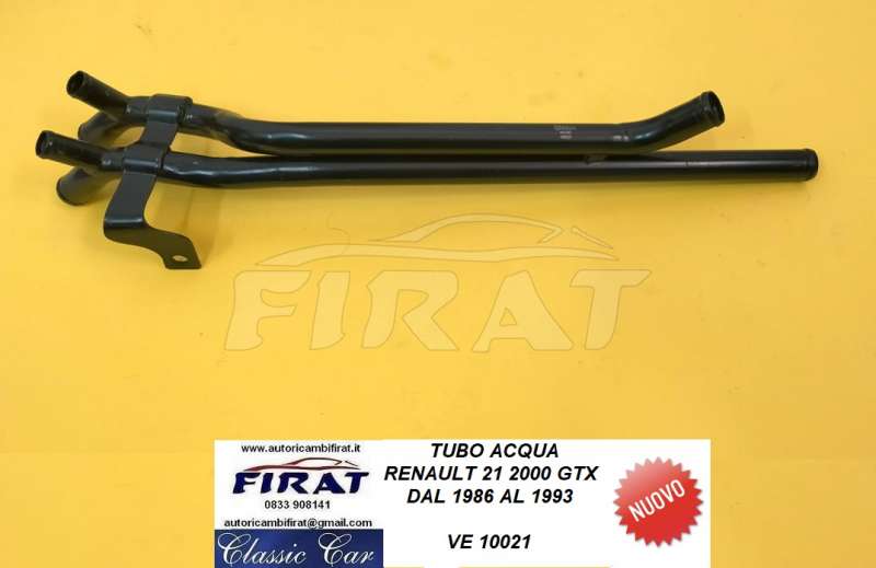 TUBO ACQUA RENAULT 21 2000 GTX 86 - 93 (10021)